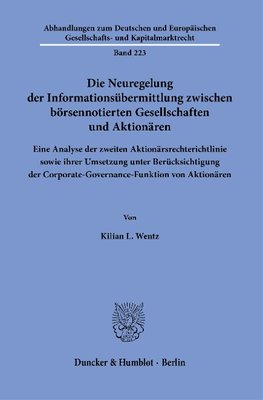 Die Neuregelung der Informationsübermittlung zwischen börsennotierten Gesellschaften und Aktionären.