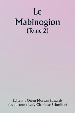 The Mabinogion (Volume 2)