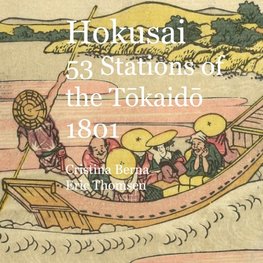 Hokusai 53 Stations of the Tokaido 1801