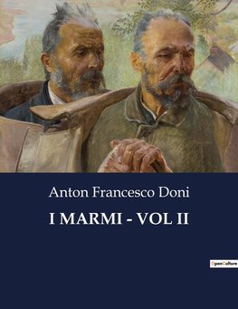 I MARMI - VOL II