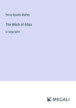 The Witch of Atlas