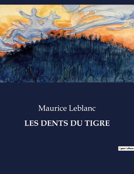 LES DENTS DU TIGRE