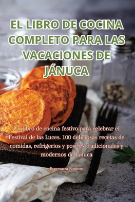 EL LIBRO DE COCINA COMPLETO PARA LAS VACACIONES DE JÁNUCA