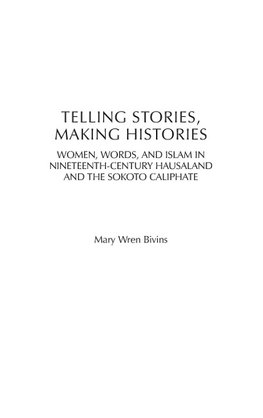 Telling Stories, Making Histories