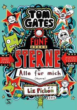 Tom Gates. Fünf Sterne - Alle für mich (Hurra)