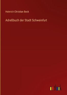 Adreßbuch der Stadt Schweinfurt