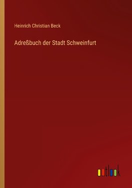 Adreßbuch der Stadt Schweinfurt