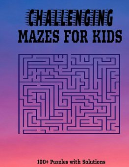 Challenging Mazes for Kids