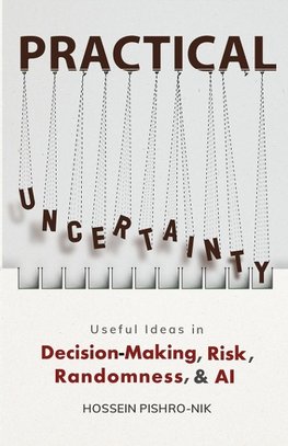 PRACTICAL UNCERTAINTY