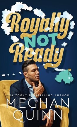 Royally Not Ready (Hardcover)