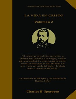 La Vida en Cristo Volumen 2