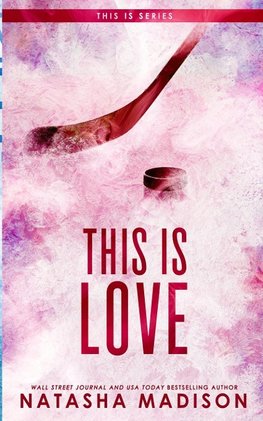 This Is Love (Special Edition Paperback)