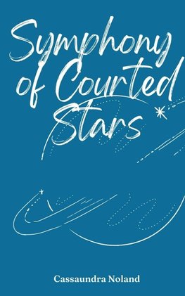 Symphony of Courted Stars