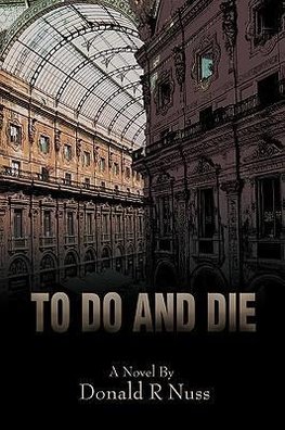 To Do and Die