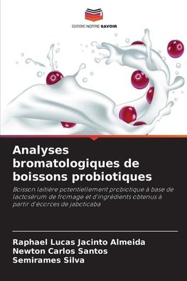 Analyses bromatologiques de boissons probiotiques