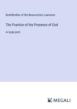 The Practice of the Presence of God