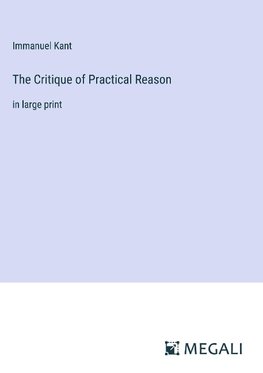 The Critique of Practical Reason