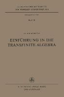 Einführung in die Transfinite Algebra