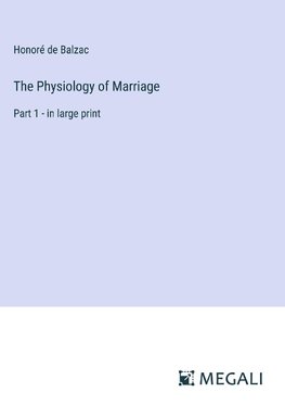 The Physiology of Marriage