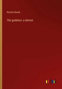 The goddess: a demon