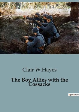 The Boy Allies with the Cossacks