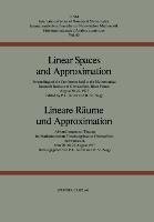 Linear Spaces and Approximation / Lineare Räume und Approximation