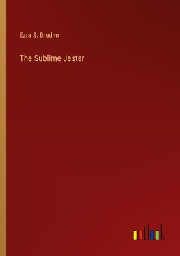 The Sublime Jester