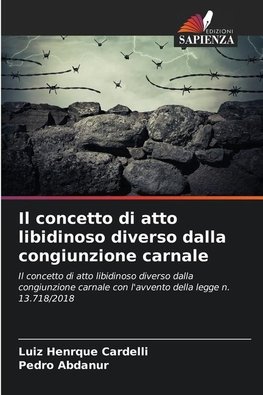 Il concetto di atto libidinoso diverso dalla congiunzione carnale