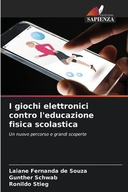 I giochi elettronici contro l'educazione fisica scolastica