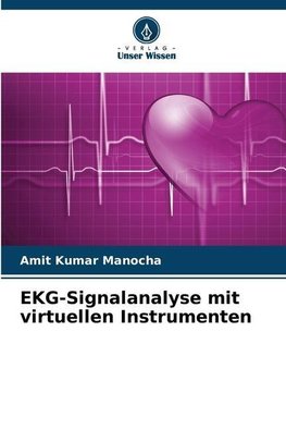 EKG-Signalanalyse mit virtuellen Instrumenten