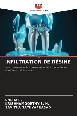 INFILTRATION DE RÉSINE