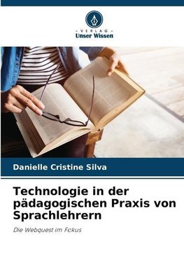 Technologie in der pädagogischen Praxis von Sprachlehrern