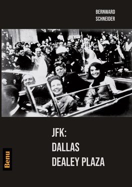 JFK: Dallas Dealey Plaza