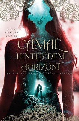 Camaé - Hinter dem Horizont -