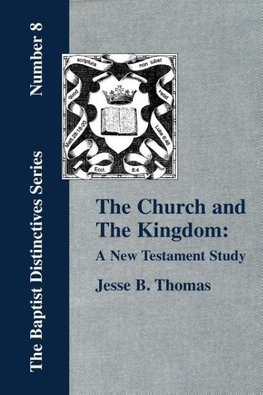 The Church and The Kingdom