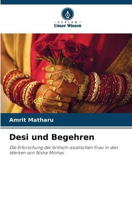 Desi und Begehren