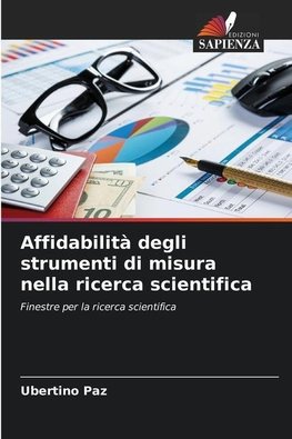 Affidabilità degli strumenti di misura nella ricerca scientifica