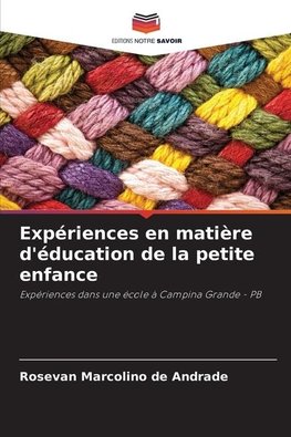 Expériences en matière d'éducation de la petite enfance