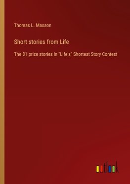 Short stories from Life