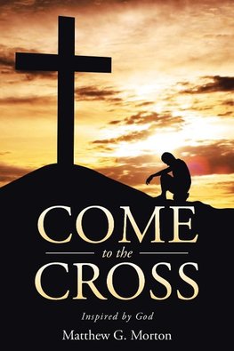 Come To The Cross