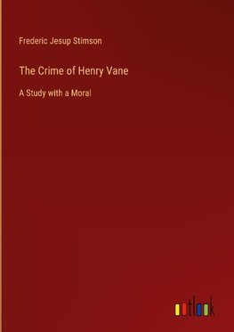 The Crime of Henry Vane