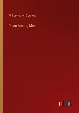 Down Among Men