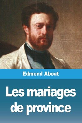 Les mariages de province