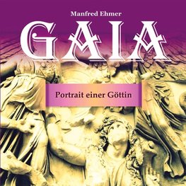 Gaia - Portrait einer Göttin