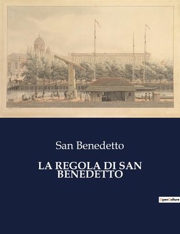 LA REGOLA DI SAN BENEDETTO