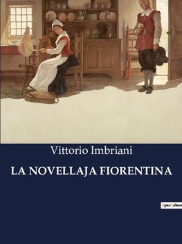 LA NOVELLAJA FIORENTINA