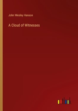 A Cloud of Witnesses