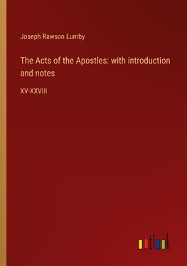 The Acts of the Apostles: with introduction and notes