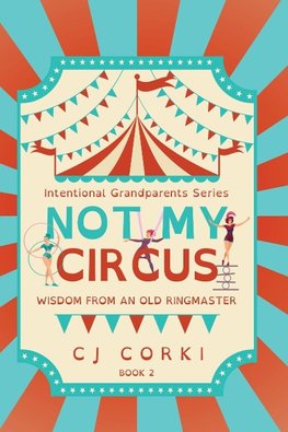 Not My Circus