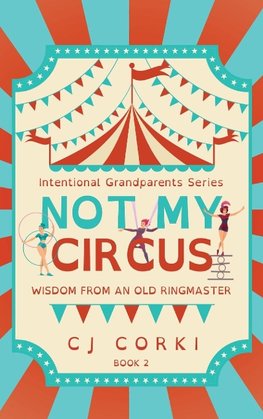 Not My Circus